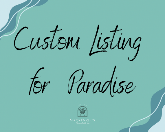 Custom Listing for Paradise