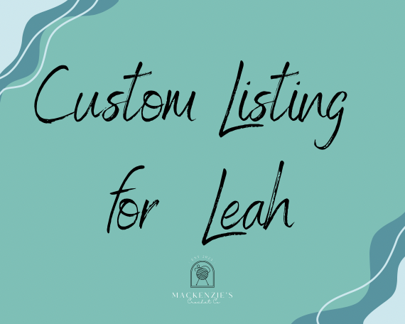 Custom Listing for Leah