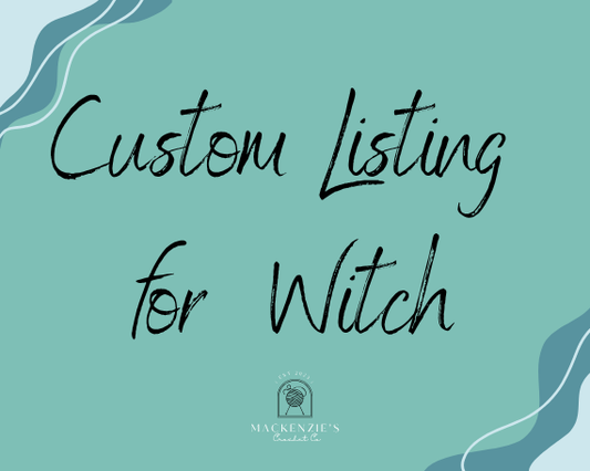 Custom Listing for Witch