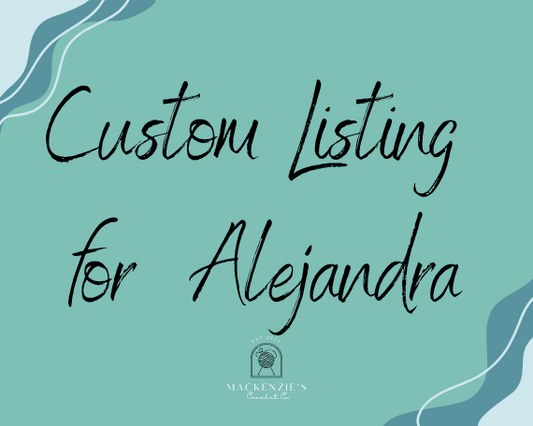 Custom Listing for Alejandra