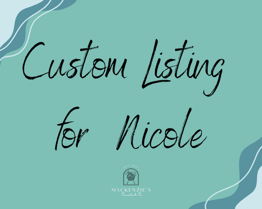 Custom Listing for Nicole