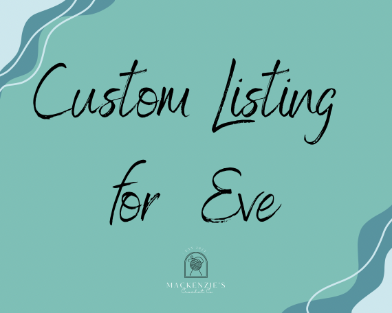 Custom Listing for Eve