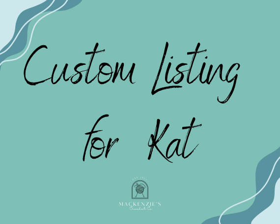 Custom Listing for Kat